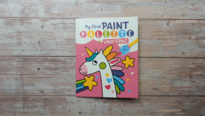 My First Paint Palette: Unicorn (Kids Painting) by North Parade Publishing