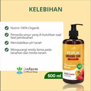 INFARM-PUPUK ORGANIK CAIR TANAMAN BUAH/BUNGA500ML