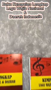 Buku Kumpulan Lengkap Lagu Wajib Nasional & Daerah Indonesia