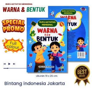 BUKU AKTIVITAS WARNA DAN BENTUK ( BERGAMBAR & FULL COLOUR )