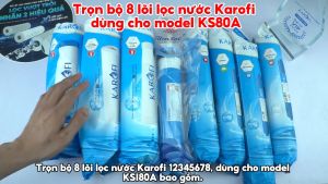 Trọn bộ 8 lõi lọc nước Karofi 12345678 dùng cho model KSi80A