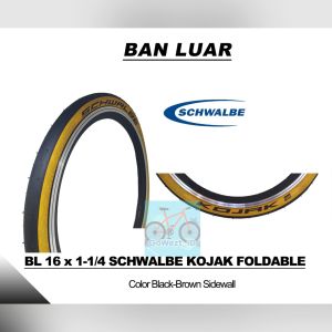 Ban Luar Sepeda Ukuran 16 x 1 1/4 (349) Schwalbe Kojak Foldable Brown Sidewall Tanwall | High Quality
