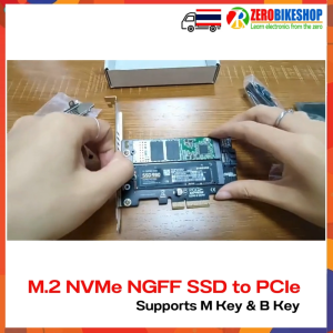 การ์ดแปลง M.2 NVMe และ SATA เป็น PCIe X4 X8 X16 Nvme Sata Dual Card Supports M Key & B Key (ใช้ได้ทั้ง NVMe และ m.2sata) by ZEROBIKE
