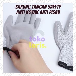 SARUNG TANGAN ANTI KOYAK MELINDUNGI TANGAN DARI PISAU GORES LUKA SAFETY KERJA MOTOR ALAT PERKAKAS TUKANG PERTUKANGAN KAYU