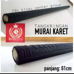 TANGKRINGAN MURAI KARET