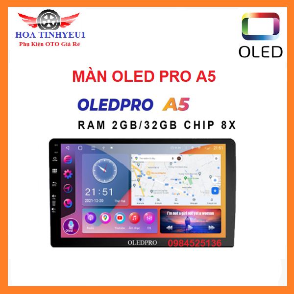 [Hỗ Trợ Lắp Đặt] Màn hình ô tô android O LED PRO A5, Màn hình androi có ...