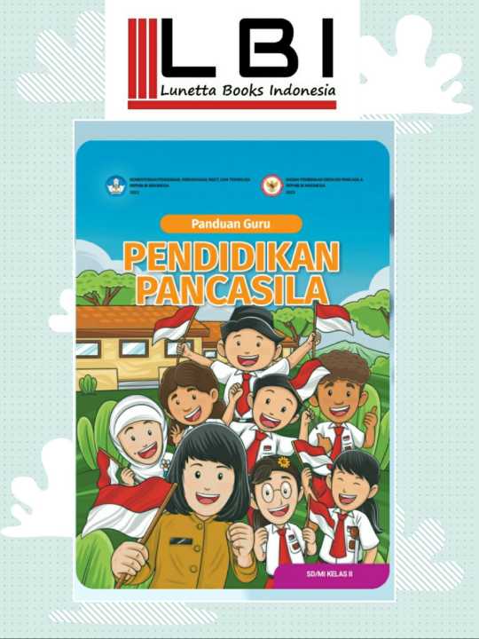 Buku Siswa Pendidikan Pancasila Kelas 2 Sd Kurikulum Merdeka Lazada