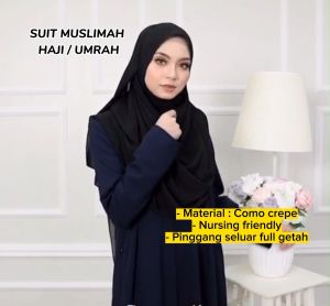 MARISSA SUIT 7.0 - BAJU HAJI UMRAH | SUIT LABUH MUSLIMAH| COMO CREPE | PLAIN | CUTTING LOOSE| BERPOKET (NURSING)