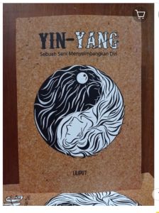 Yin-Yang Sebuah Seni Menyeimbangkan Diri