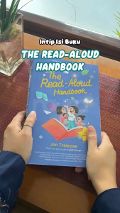 The Read Aloud Handbook - Jim Trelease | Buku Parenting Mizan