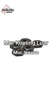Mur Kopling Luar-CVT Mio Lama-Baru-J-Sporty-Soul-GT-M3-Smile-Z & Nouvo M10 x 1.00 Drat Halus Kunci 24