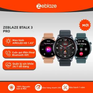 Đồng Hồ Thông Minh Zeblaze Btalk 3 PRO Màn Hình AMOLED 1.43 Inch Chức Năng Gọi Bluetooth Theo Dõi Sức Khỏe Và Thể Dục Theo Dõi Giấc Ngủ & Nhịp Tim Dây Đeo Cao Su