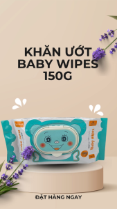 Khăn ướt Baby WIpes 150G  VẢI DẦY VẢI BI KHÔNG MÙI KHÔNG CỒN đặc biệt có thể dùng cho bé hàng xuất khẩu