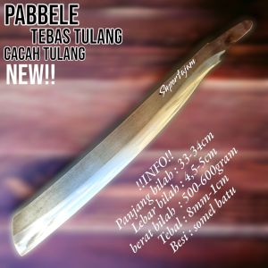 GOLOK CACAH TULANG GOLOK TEBAS TULANG PABBELE SUPER TAJAM TAHAN BANTING TERBUAT DARI BAJA ASLI SOMEL BATU BERKUALITAS TINGGI TAHAN BANTING KHUSUS PABETTA BUKU BUGIS TAHAN BANTING TIDAK MUDAH SOMPEL TERBANG TERBUAT DARI HASIL TEMPA BAKAR SEPUH