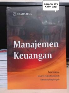 Manajemen Keuangan Penulis : Dede Suleman Isnurrini Hidayat Susilowati Ratna waty Marginingsih