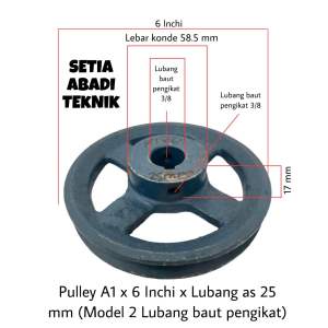 Pulley A1 x 6 Inchi x Lubang as 25 mm(Model 2 Lubang baut pengikat)