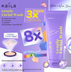 Pembersih Muka KAILA Gentle Facial Wash 100ml (mencerahkan menjaga skin barrier membersihkan sampe pori-pori)