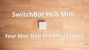 SwitchBot Mini Hub