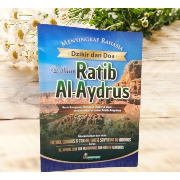 Buku Menyingkap Rahasia Dzikir Dan Doa Dalam Ratib Al Aydrus Ratib Al Aydrus Ratib Alaydrus 8153