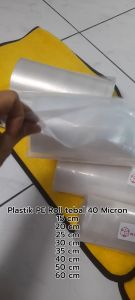 PLASTIK PE ROLL 15 CM TEBAL 40 MICRON/ PLASTIK KEMASAN