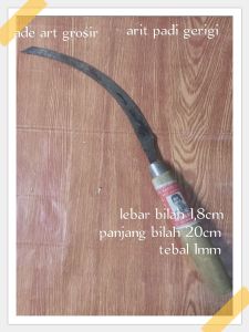 arit padi arit baja gergaji arit ilalang arit tajam arit kebun arit tani arit kecil