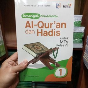 BUKU PAKET KELAS 7 SEMANGAT MENDALAMI QURDIS ARAB AKIDAH AKHLAK FIKIH SKI KELAS 7 MTS KURIKULUM MERDEKA ERLANGGA VKM
