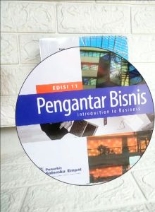 PENGANTAR BISNIS Edisi 11 Full Print     William M. Pride   Robert J. Hughes   Jack R. Kapoor     SALEMBA EMPAT ORIGINAL UNGGULAN AJ-BNS FAKULTAS EKONOMI DAN BISNIS