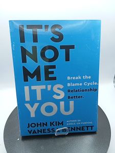 Its Not Me Its You by John Kim