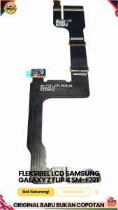 Flexible LCD Fleksibel Samsung Galaxy Z Flip 4 SM-F721 Asli Baru