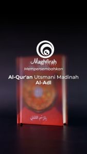 Maghfirah Pustaka Al-Adl Mushaf Hafalan Rasm Utsmani Madinah Ayat Pojok 15 Baris Khot Utsmani Uk A6