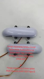 Cover Spion Mirror Cover Tutup Batok Spion Lampu RGB Avanza 2007-2011 Tipe G & Lampu Spion Avanza new Vvti 2007-2011 Innova tipe G 2004-2011 Fortuner Hilux 2004-2011 Yaris 2006 2011