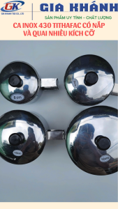 ca inox ca inox có nắp ca inox có quai Ca Inox 430 TITHAFAC có nắp và quai nhiều kích cỡ