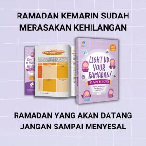 Light Up Your Ramadan! 30 Days Be Better Inspirasi dan Renungan Agar Ramadanmu Lebih Gemilang Penerbit Zaduna