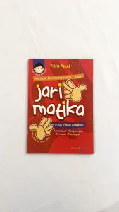 Buku Pelajaran Metode Berhitung Lebih Cepat Jarimatika Edisi Paling Lengkap / Lingkar Media LM - LM