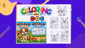 CUTE DOG COLORING ACTIVITY BOOK –FUN & EDUCATIONAL GIFT BIRTHDAY GIVEAWAY PARTY LOOT BAG FOR KIDS