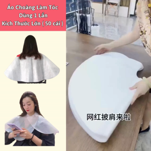 Áo Choàng Cắt Tóc Bạt Che Làm Tóc Dùng 1 Lần 1 Bịch 50 cái Bằng Vải Không Dệt Chống Nước Dầu Dùng Một Lần .