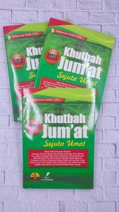 Khutbah Jumat Sejuta Umat Dilengkapi Khutbah Hari Raya Khutbah Kedua Akhir