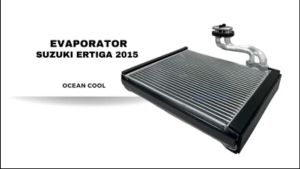 คอยล์เย็น ซูซูกิ เออติก้า ปี 2015 EVA0261 EVAPORATOR SUZUKI ERTIGA 15 ตู้แอร์ คอยเย็น คอล์ยเย็น