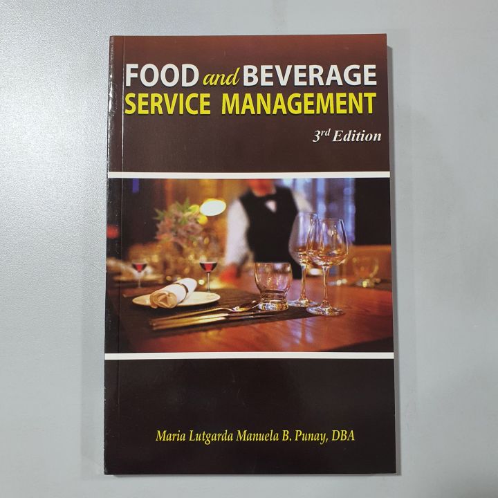Food and Beverage Service Management 3rd Edition By: Punay | Lazada PH