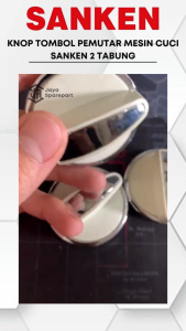 Knop Tombol Pemutar Mesin Cuci Sanken 2 Tabung