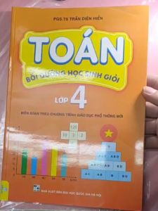 Sách - Toán bồi dưỡng học sinh giỏi lớp 4 (theo chương trình giáo dục phổ thông mới)- Trần Diên Hiển - có hướng dẫn giải