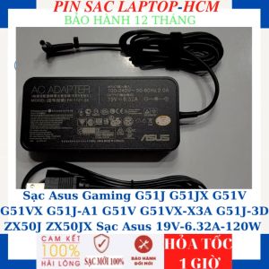 Sạc Asus Gaming G51J G51JX G51V G51VX G51J-A1 G51V G51VX-X3A G51J-3D ZX50J ZX50JX Sạc Asus 19V-6.32A-120W chân to