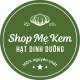 Shop hạt mẹ Kem