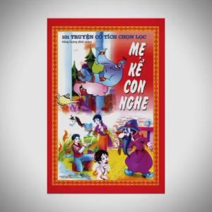 Sách: 101 Truyện Cổ Tích Chọn Lọc - Mẹ Kể Con Nghe B85