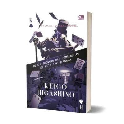 Black Showman dan Pembunuhan di Kota Tak Bernama by Keigo Higashino