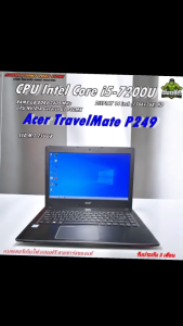 Notebook Acer TravelMate P249 CPU Intel Core i5-7200U RAM 8GB SSD M.2 256GB การ์ดจอแยกNVIDIA GeForce GT 940MX (2GB GDDR5 DISPLAY 14 inch WINDOWS10 SECOND HAND