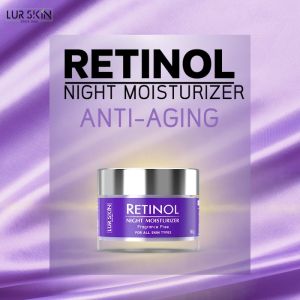 LUR SKIN Retinol Night Moisturizer 50g 🔥 ส่งฟรี 🔥 ครีมบำรุงผิวหน้าสำหรับกลางคืน สูตรลดเลือนริ้วรอย ชุดเครื่องของ 1 แถม 1