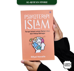 Buku Motivasi Psikoterapi Islam Terapi Islami untuk Sehat Jiwa dan Hidup Bahagia Buku Islam