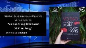 Sách: Võ Đạo Trong Kinh Doanh Và Cuộc Sống - Bí Quyết Cho Những Thành Công Đột Phá
