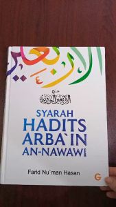 BUKU Syarah Hadits Arbain An-Nawawi - Gema Insani